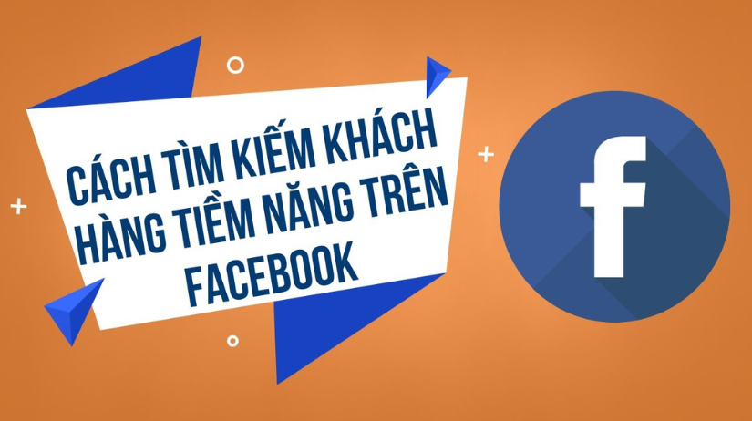 tìm kiếm khách hàng từ Facebook